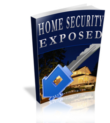 Product picture Home Security Exposed eBook (PLR)