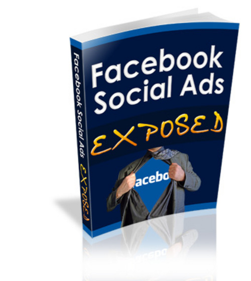 Product picture Facebook Social Ads Exposed (PLR)