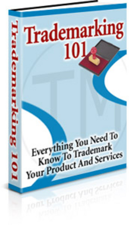 Product picture Trademarking 101: Everything You Need to Know to Trademark Y