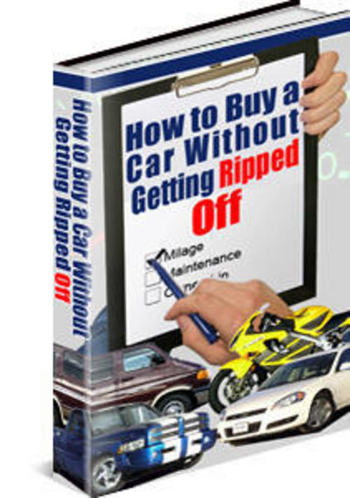 Product picture How To Buy a Car Without Getting Ripped off