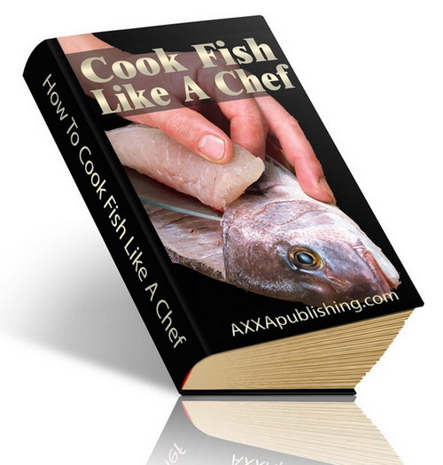 Product picture Cook Fish Like A Chef eBook (PLR)